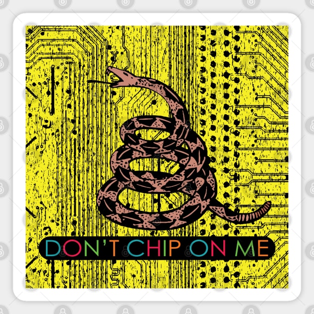 Don't Chip On Me Magnet by PelagiosCorner